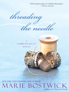 Cover image for Threading the Needle